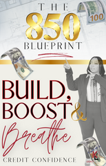 The 850 Blueprint: Build, Boost & Breathe